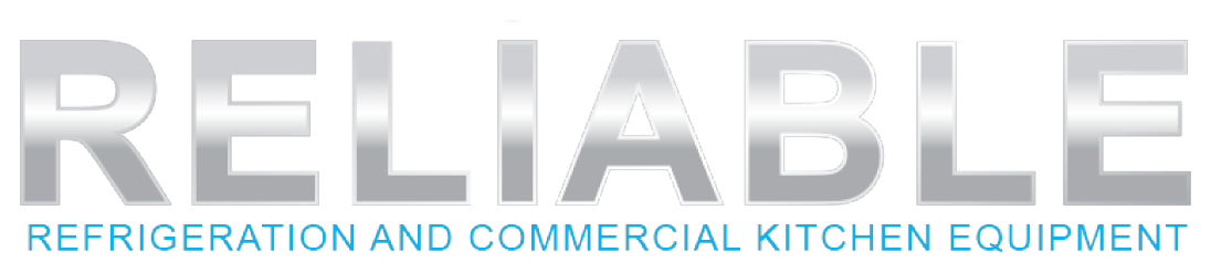 Reliable Refrigeration and Commercial Kitchen Equipment